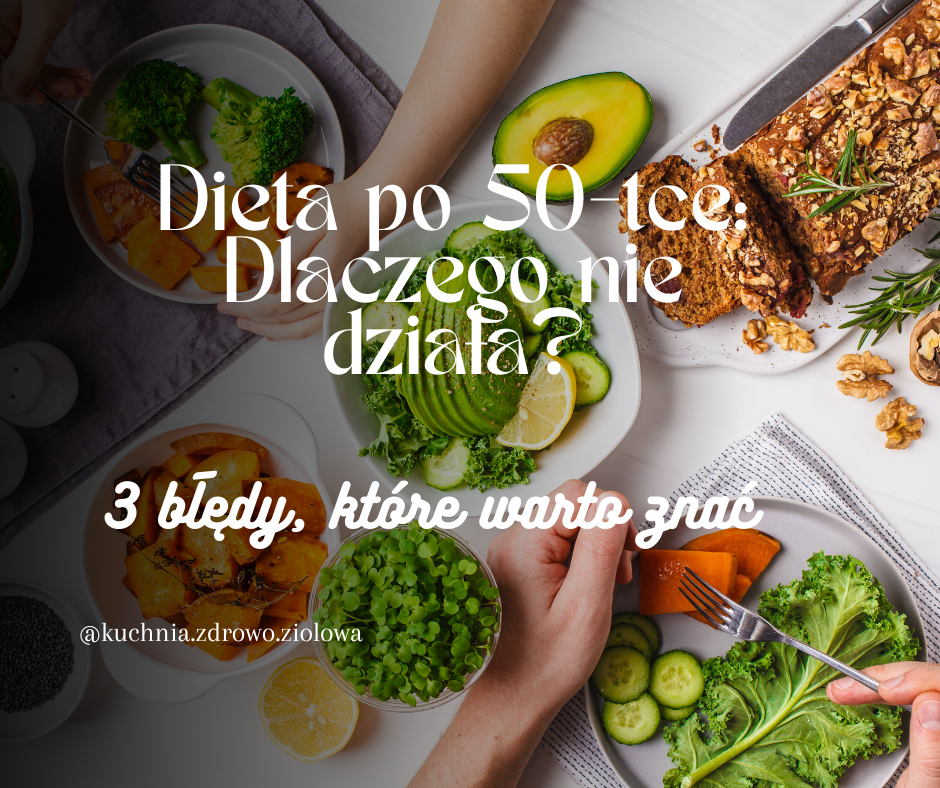 1 Dlaczego Twoja dieta nie działa po 50-tce?
3 błędy, które popełnia większość kobiet