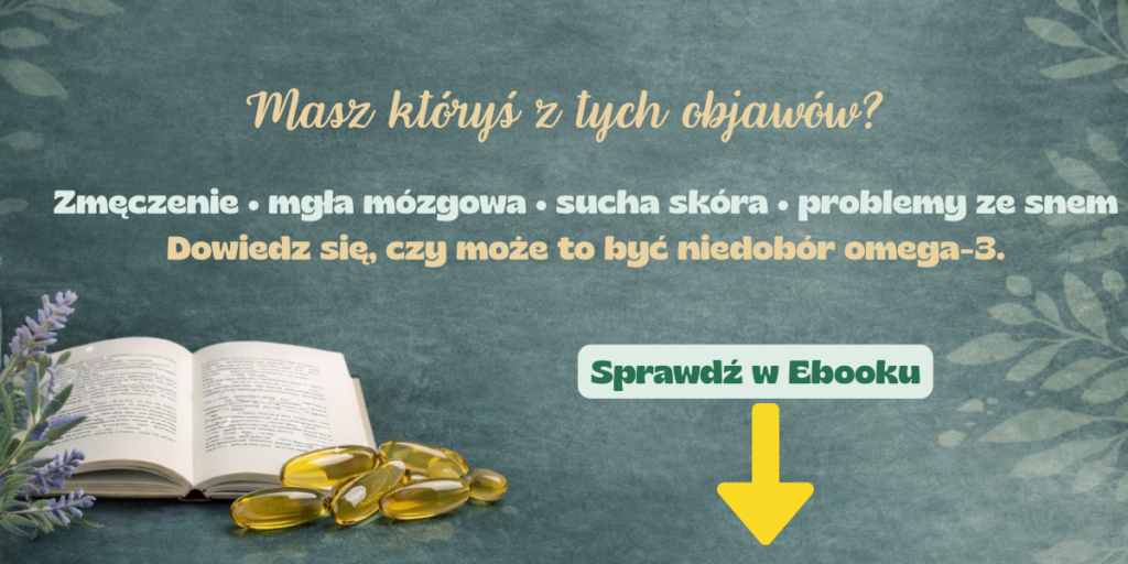 2 objawy niedoboru omega 3